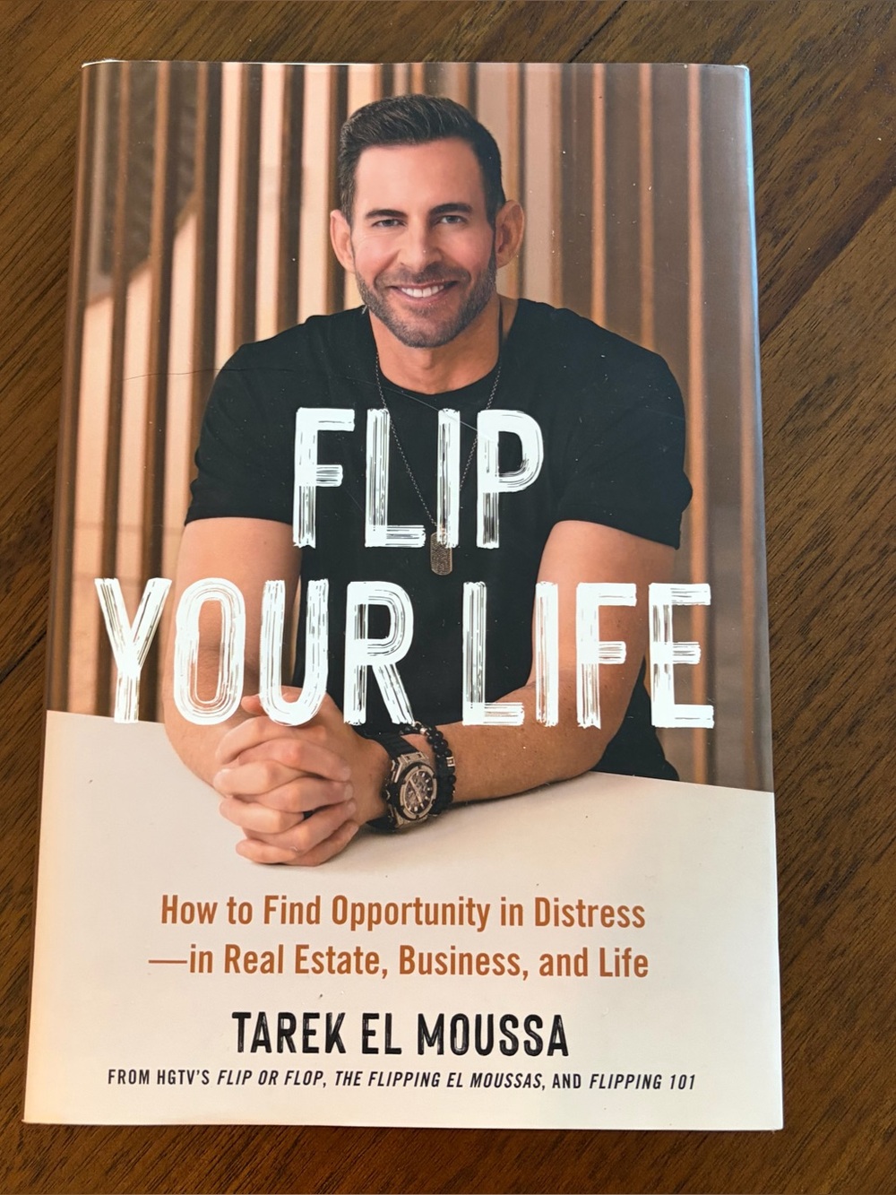 Flip Your Life by Tarek El Moussa - Hardcover